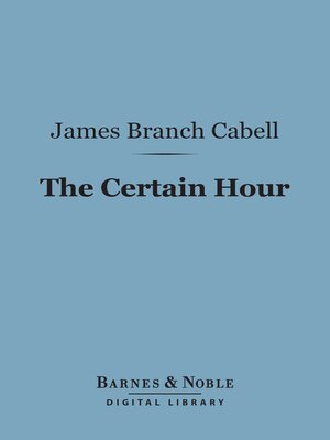 cover image of The Certain Hour (Barnes & Noble Digital Library)